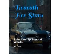 Beneath Her Stars: Relationship Beyond Words
