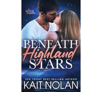 Beneath Highland Stars: 3 (Special Ops Scots)