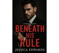 Beneath His Rule