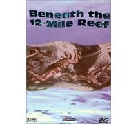 Beneath the 12 Mile Reef - Beneath 12 Mile Reef [DVD] [1953] [US Import]