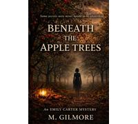 Beneath the Apple Trees (Emily Carter Mysteries)