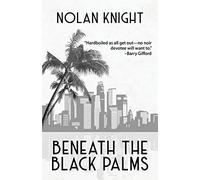 Beneath the Black Palms: Stories