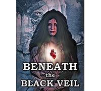 Beneath the Black Veil