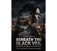 Beneath the Black Veil