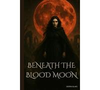 Beneath the Blood Moon