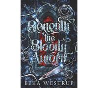 Beneath the Bloody Aurora (Blood and Earth Duology)
