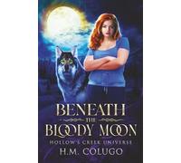 Beneath the Bloody Moon