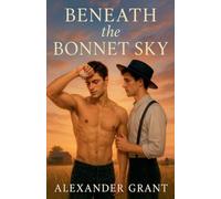 Beneath the Bonnet Sky