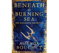 Beneath the Burning Sea
