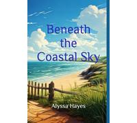 Beneath the Coastal Sky