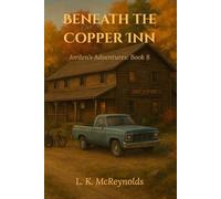 Beneath the Copper Inn: Jorden's Adventures: Book 8