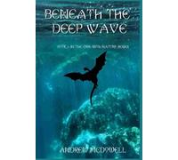 Beneath the Deep Wave (One with Nature)