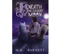 Beneath The Desert Moon: 1