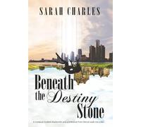 Beneath The Destiny Stone