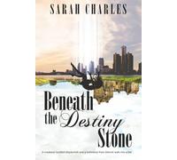 Beneath The Destiny Stone