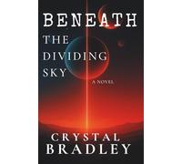 Beneath the Dividing Sky (BTDS)