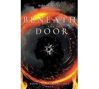 Beneath the Door (The Chrysalis Saga)