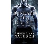 Beneath the Dust (Force of Nature)