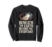 Beneath The Earth Caving Spelunking Exploration Sweatshirt