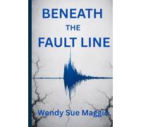 Beneath the Fault Line