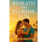 Beneath the Florida Sun