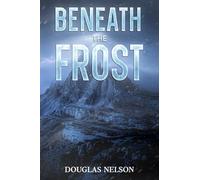 Beneath The Frost