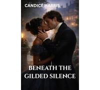 Beneath the Gilded Silence