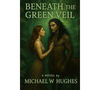 Beneath the Green Veil: A Mythic Journey Through Grief, Desire, and the Wild Unknown