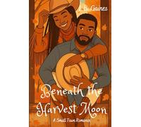 Beneath the Harvest Moon: A Small Town Romance (Beneath the Carolina Stars)