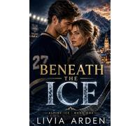 Beneath the Ice (Alpine Ice)