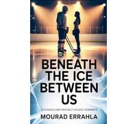 Beneath the Ice Between Us