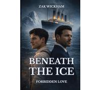 Beneath The Ice: Forbidden Love