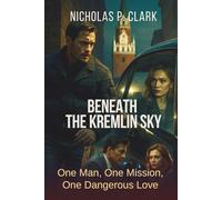 Beneath The Kremlin Sky