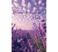 Beneath the Lavender Clouds: Aesthetic Purple Ruled Notebook (6*9) for Journaling, Note-Taking, and Creative Writing-150 Pages