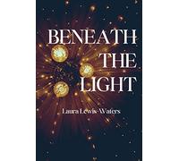 Beneath the Light