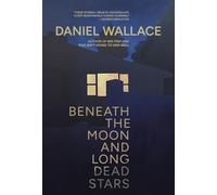 Beneath the Moon and Long Dead Stars