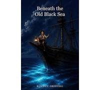Beneath the Old Black Sea