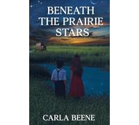 Beneath the Prairie Stars