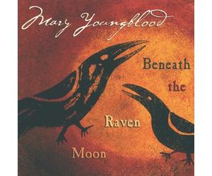 Beneath the Raven Moon by Mary Youngblood (2002-02-05)