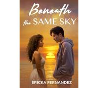 Beneath The Same Sky