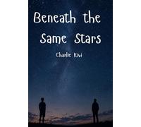 Beneath the Same Stars
