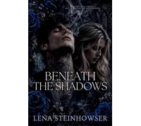Beneath the Shadows