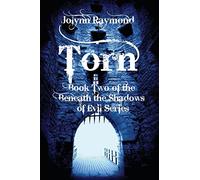 Beneath The Shadows of Evil... Torn: A Paranormal Romance: Volume 2