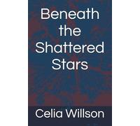 Beneath the Shattered Stars