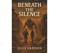Beneath the Silence (The fall series)