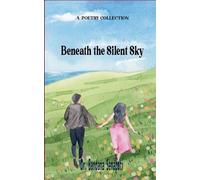 Beneath the Silent Sky (Edition1st)