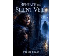 Beneath The Silent Veil