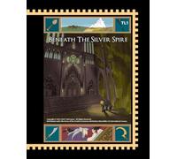 Beneath the Silver Spire