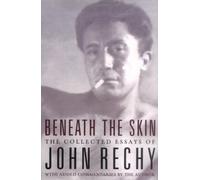 Beneath the Skin: The Collected Essays