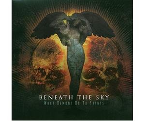 Beneath The Sky - What Demons Do To Saints